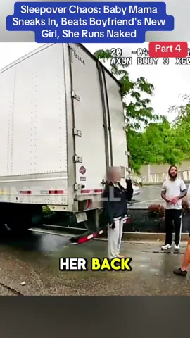 Sleepover Chaos: Baby Mama Sneaks In, Beats Boyfriend's New Girl, She Runs Naked - #cops #police #viral #usa #flypシ 
