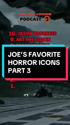 Joe’s top 10 favorite horror icons 🩸 PART 3 #jasonvoorhees #arttheclown #chucky #freddykrueger #ghostface #alien #horror #horrortok #filmtok #movietok #moviepodcast 