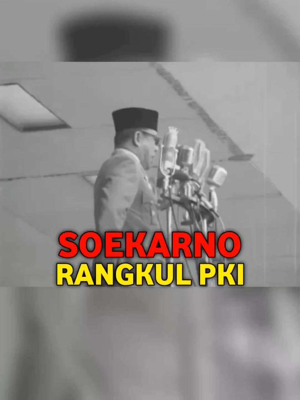 PIDATO PRESIDEN SOEKARNO MERANGKUL PKI PADA HUT PKI KE 45 TAHUN #sejarah #indonesia #pki 