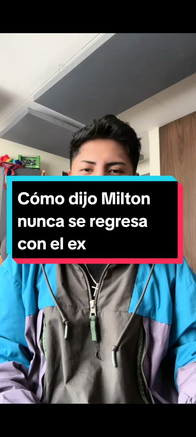 cómo dijo Milton nose regresa dos veces con  la ex😂 . #🙈daddy🍫 #teamhijtasmilton🍫🙈 #@🙈Milton🍫 