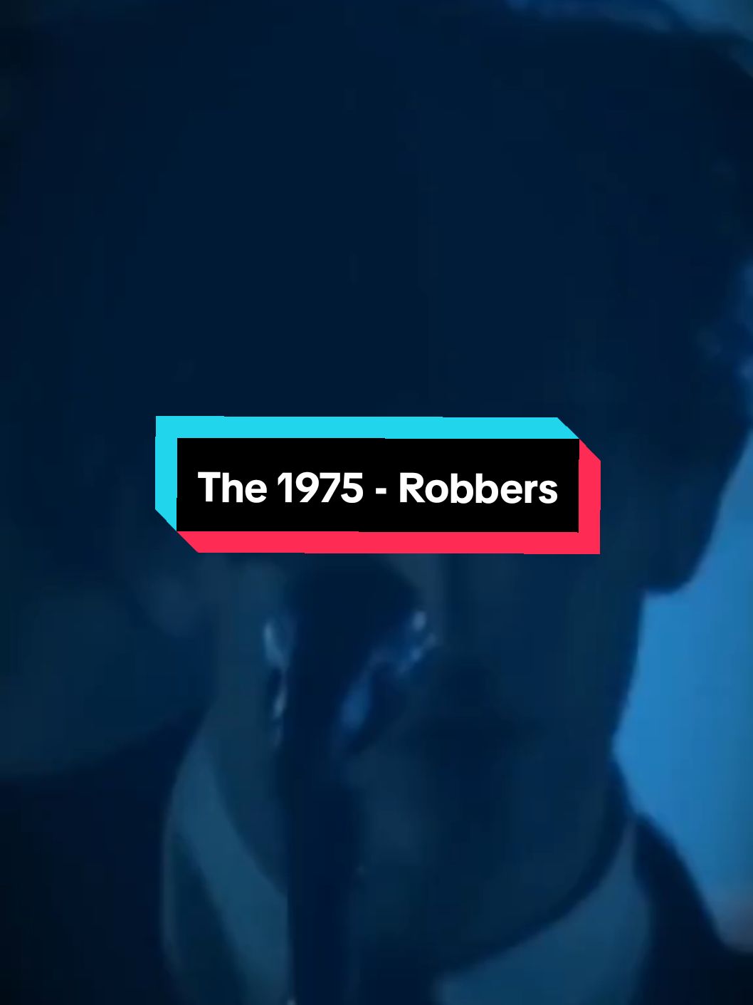 🎶 Robbers - The 1975 🎤                                     | 