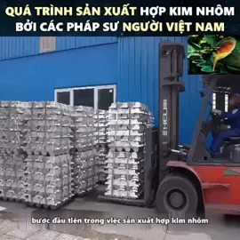 Sản xuất họp kim nhôm thế nao?  #CapCut #aluminum #kimloaitaiche #xuhuong #automotive 