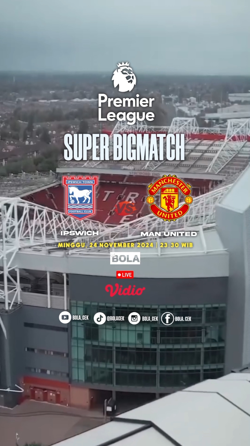 IPSWICH VS MANCHESTER UNITED #jadwalbola #PremierLeague #ligainggris #ipswich #vs #mu #foryou #foryoupage #fyp #bolacek 