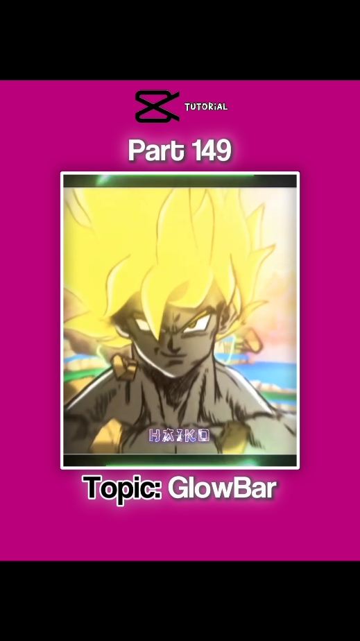 Edit: @𝑀𝑦𝑠𝑡𝑖𝑐 𝐻𝑎𝑖𝑘𝑜 愛 | Glowbar tutorial (manga edit) || #CapCut #tutorial #capcuttutorial #anialltyn 