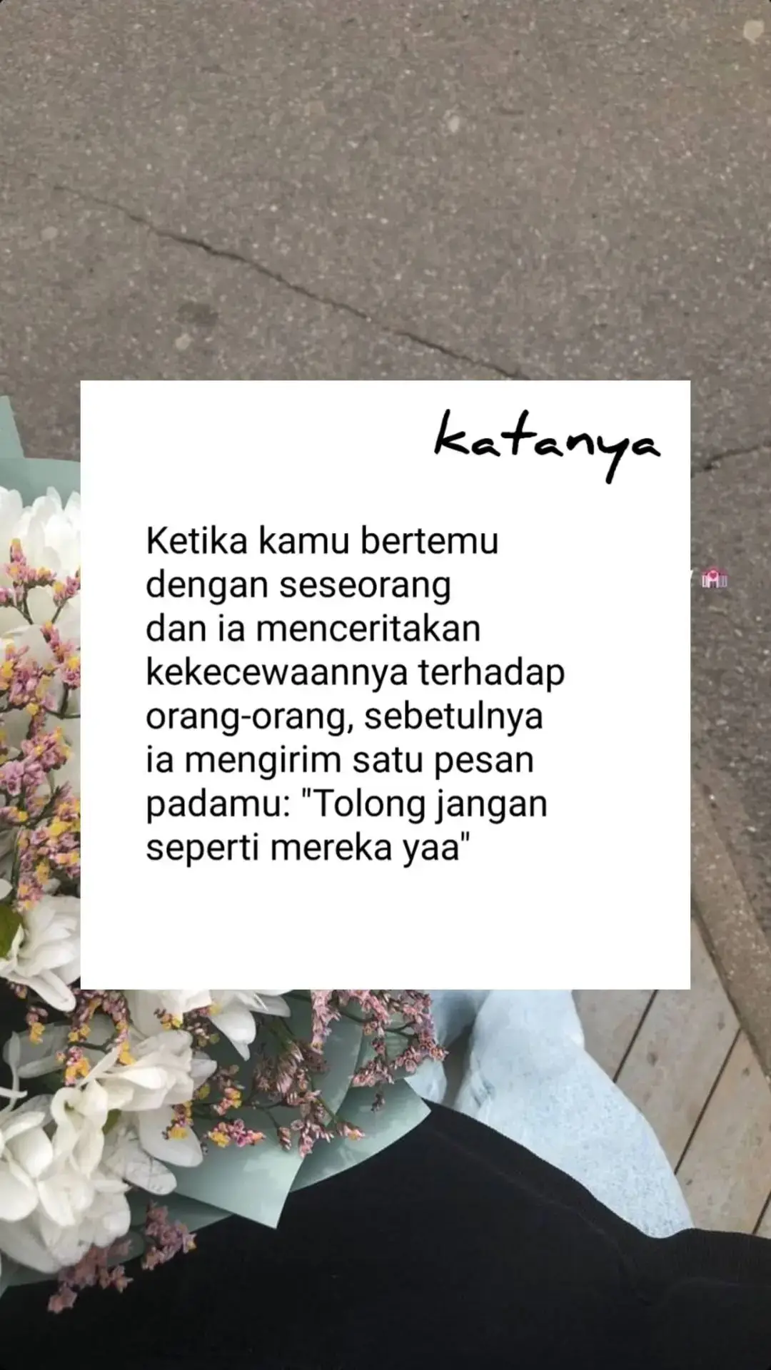 #katakatabijak #quotestory #sadstory #fyp #fypツ #fypシ゚ 