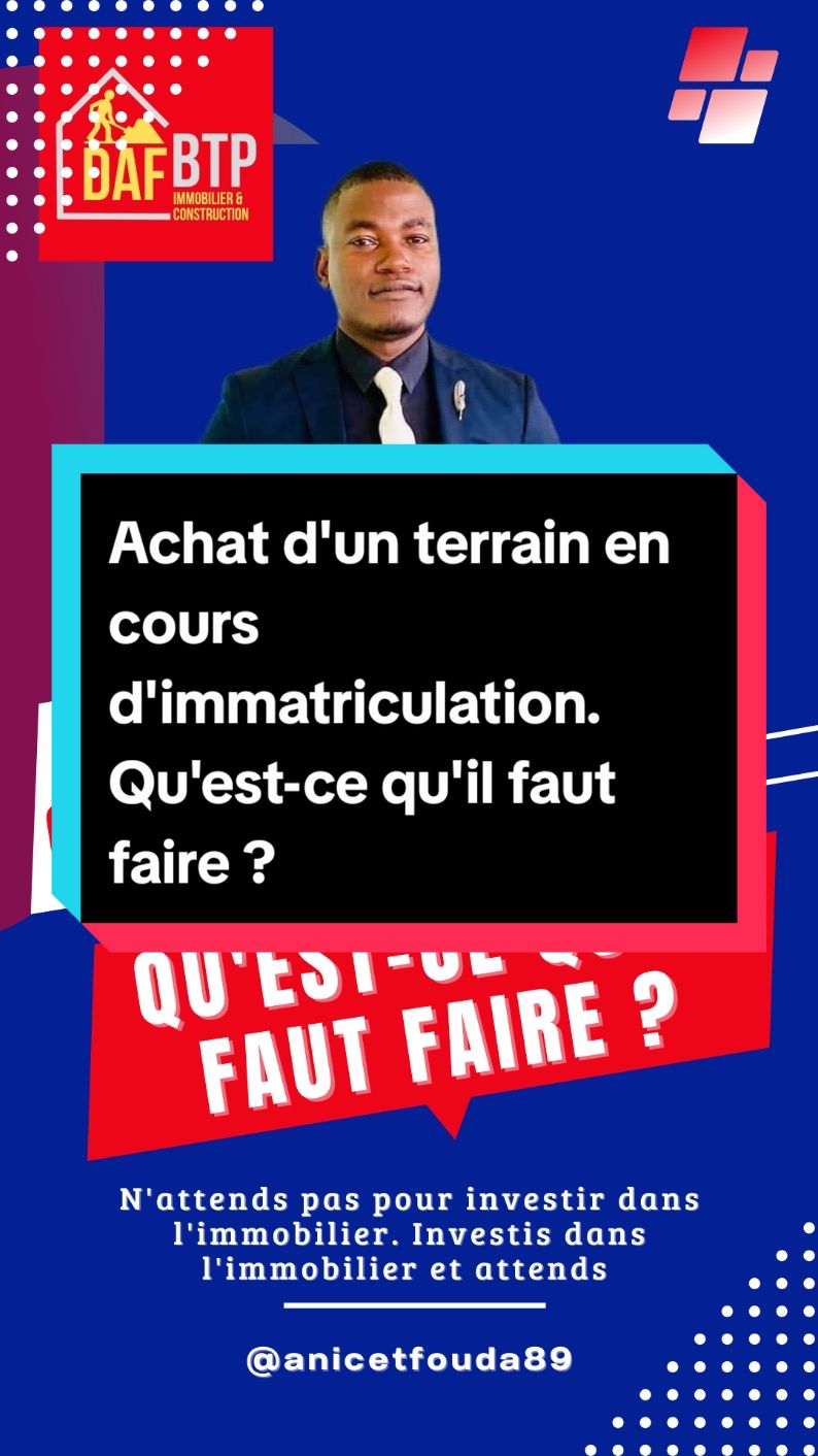 Achat d'un terrain en cours d'immatriculation. Qu'est-ce qu'il faut faire ? #DroitImmobilier #AnnulationVente #Notaire #ConseilJuridique #AchatImmobilier #VenteAppartement #NotairesOffice #Immobilier #ProtectionDesAcquéreurs #immobilier    #acquisition  #terrain  #terrainavendre   #construction   #maison    #agentimmobilier #proprietaire   #camerountiktok🇨🇲   #pourtoi  #fypviral #fypviralシ #procedure #titrefoncier   #mutation #immatriculationdirecte 