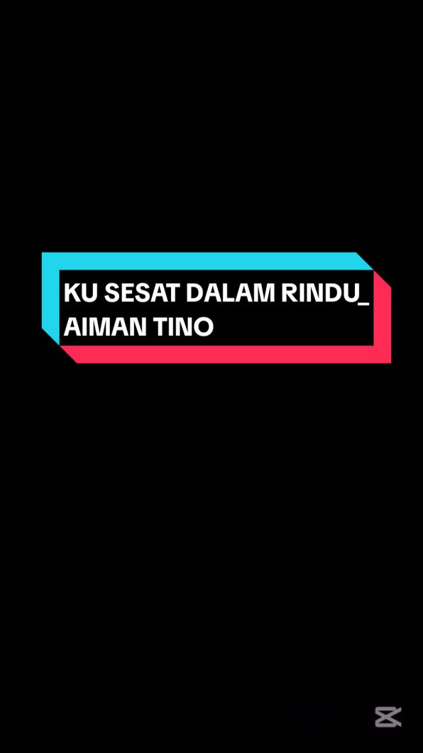 KU SESAT DALAM RINDU_AIMAN TINO✅✅ #songlyrics #fullsong #foryoupageofficial #kusesatdalamrindu #aimantino #fyp #fypviralシ #fypシ 