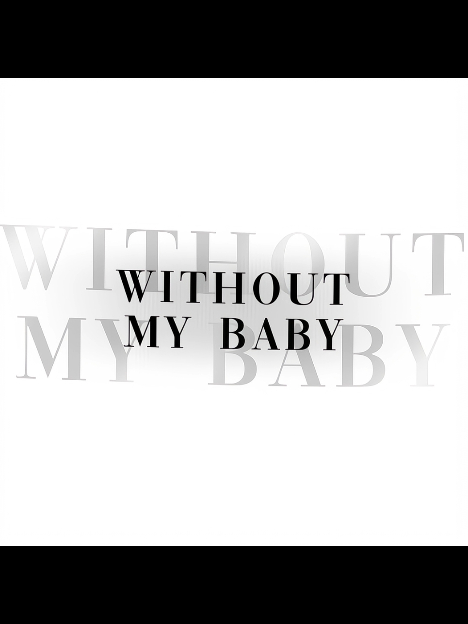 without my baby #lyrics #overlay #fyp 