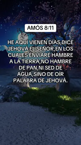 #viene el dia#🙏❤️🙏 #donde Dios #enviará hambre#a la tierra#no hambre de pan sino de oir palabra de#Jehová#🙏❤️🙏 