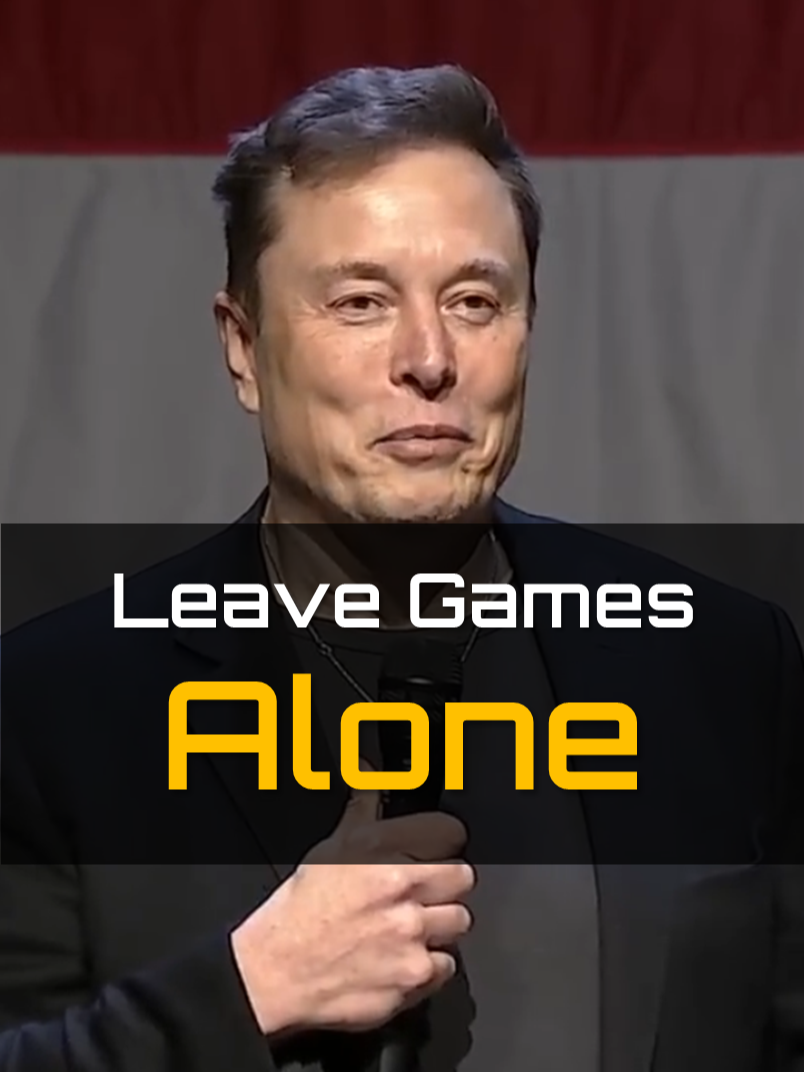 Can you just leave the video games alone? #elonmusk #usa