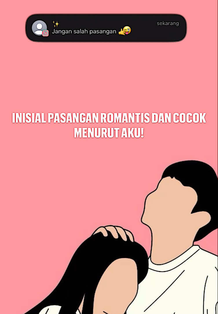 Pasangan Romantis💕 Request yuk?☺️ #fyp #foryou #inisial #pasanganromantis #pasangancouple