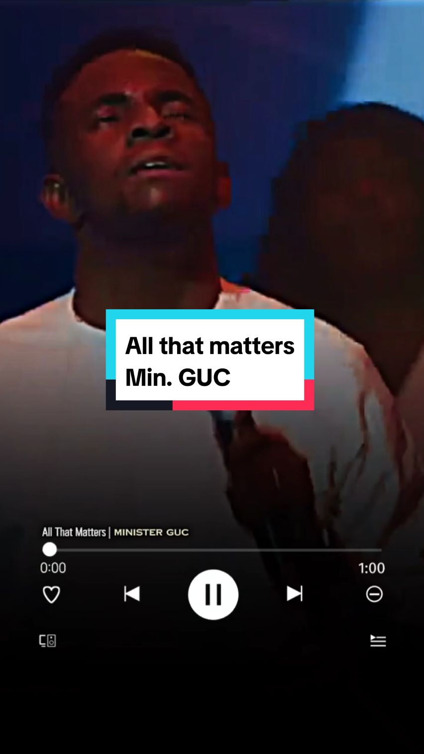 Song:All that matters (Lyrics) Artist:Minister GUC  . . #allthatmatters #guc #worship #foru #christiantiktok #tik_tok #nigeriantiktok🇳🇬 #ugandatiktok #fypp #fyp #hisglorylyrics #praise #gospelmusic #viraltiktok #Jesus  #treanding #minister 