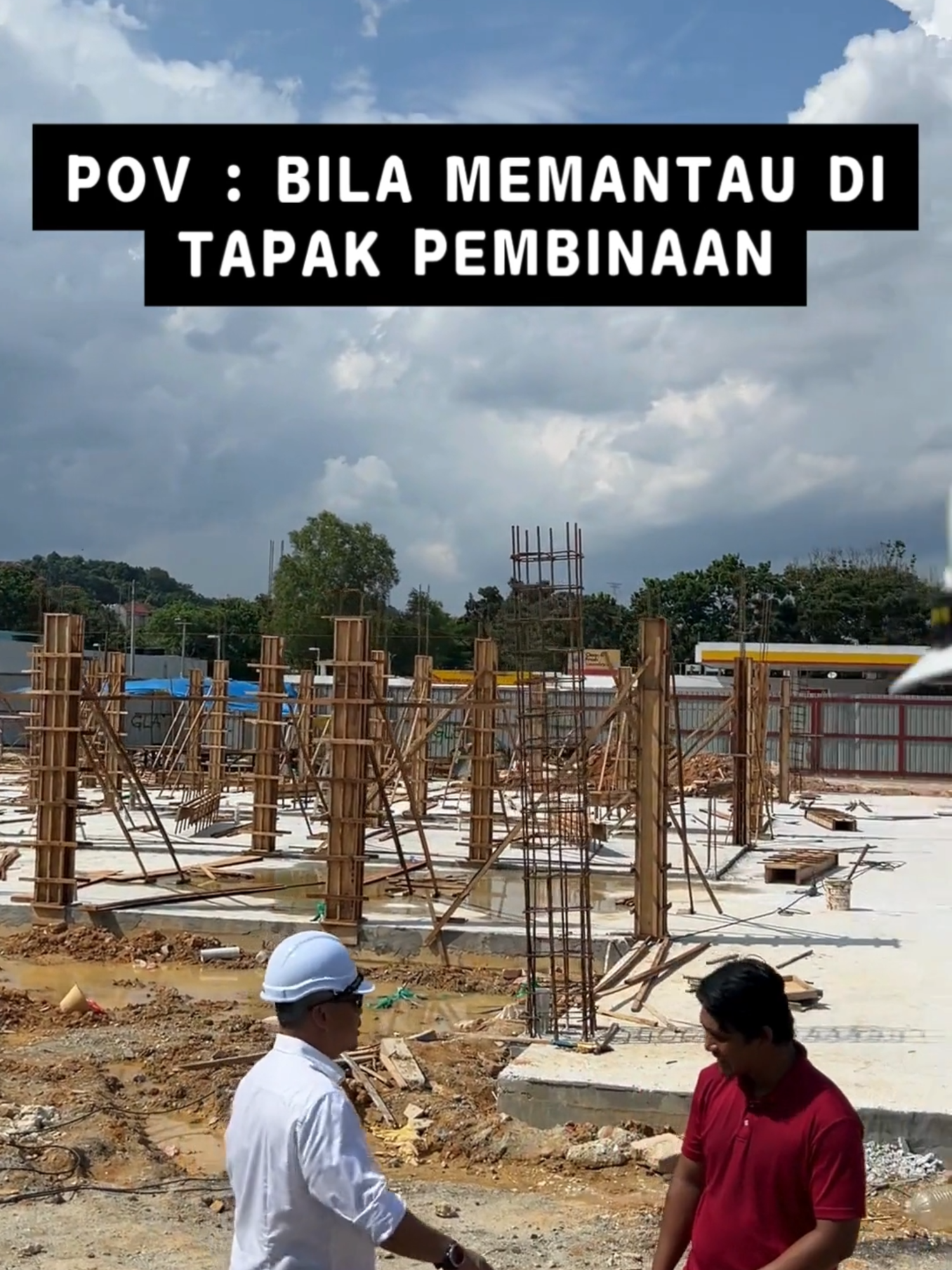 POV: Bila Memantau Di Tapak Pembinaan #fypppppppppppppp #engineering #construction #consultants