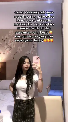 Mending kerja daripada galau bestie🤪 #fyp #batamtiktok #loker2024 #lokerlc #kerjakeras #ladiesnight #ktvbatam #batamviral #singapore #malaysia 
