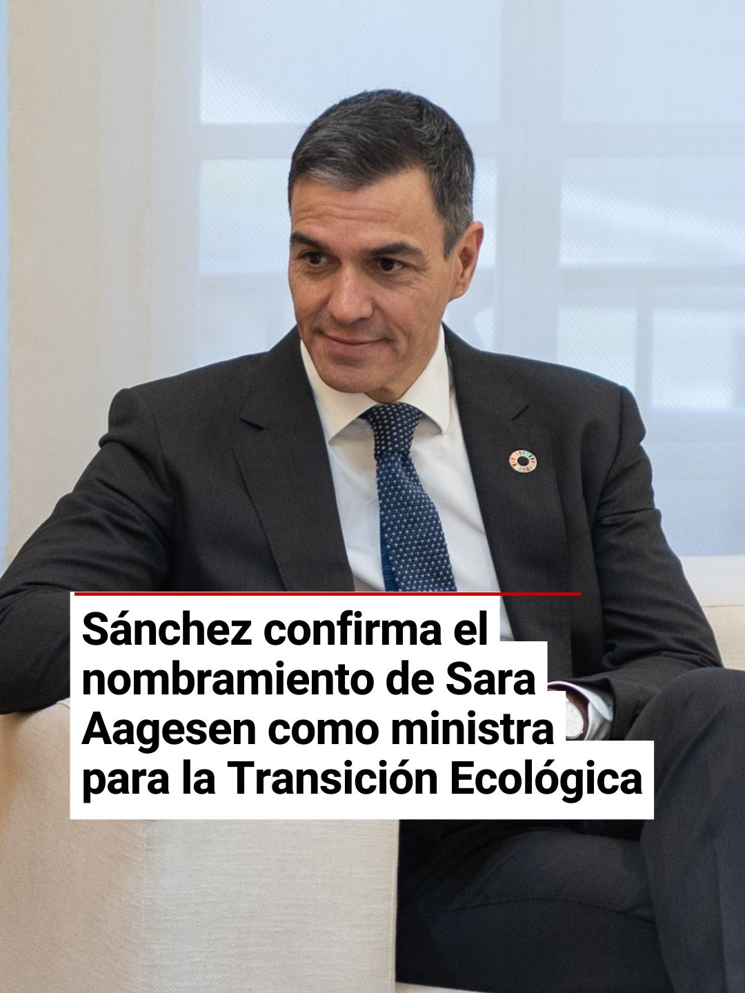 #PedroSánchez confirma el nombramiento de #SaraAagesen como nueva vicepresidenta tercera y ministra para la #TransiciónEcológica en sustitución de #TeresaRibera: 