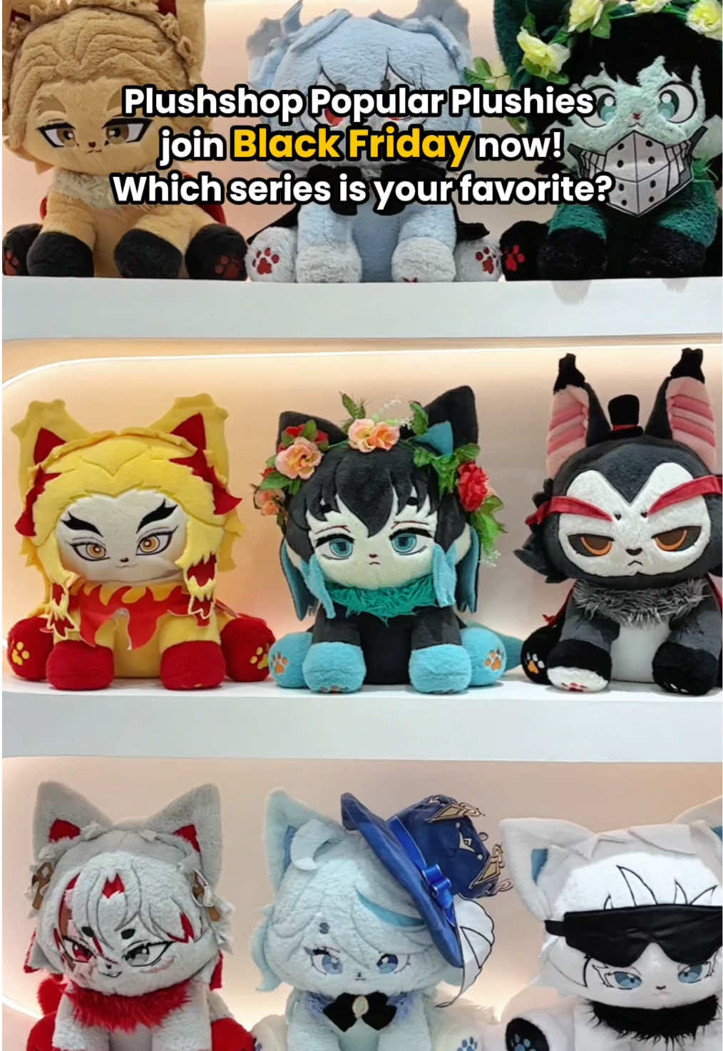 Plushshop Popular Plushies join Black Friday now! #blackfriday #myheroacademia #bg3 #hazbinhotel #helluvaboss #demonslayer #jujutsukaisen #mha #jjk #kny #genshin #GenshinImpact #astarion #bakugou #aizawa #husk #arlecchino #alastor #muichiro #rengoku #boothill #sunday #geto #gojo #anime #plushies #plushtoy #plushshop #fyp 