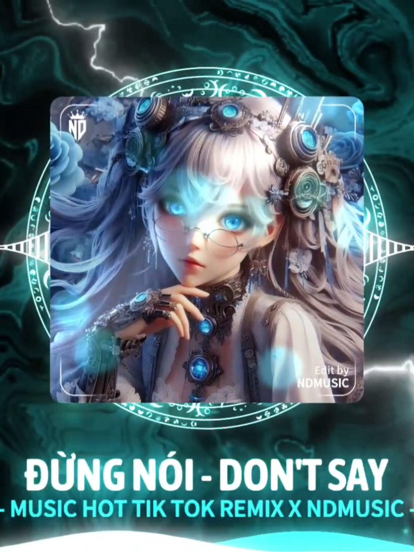 Đừng Nói - Don't Say || Remix Hot Tik Tok 2024 || NDMUSIC #NDMusic #nhachaymoingay #nhacnaychillphet #nhachay #bass #edm #xuhuong #hottrend #aveeplayer #xh #xhtiktok