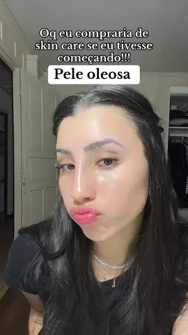 #peleoleosa #oleosidade #rotinaskincare 