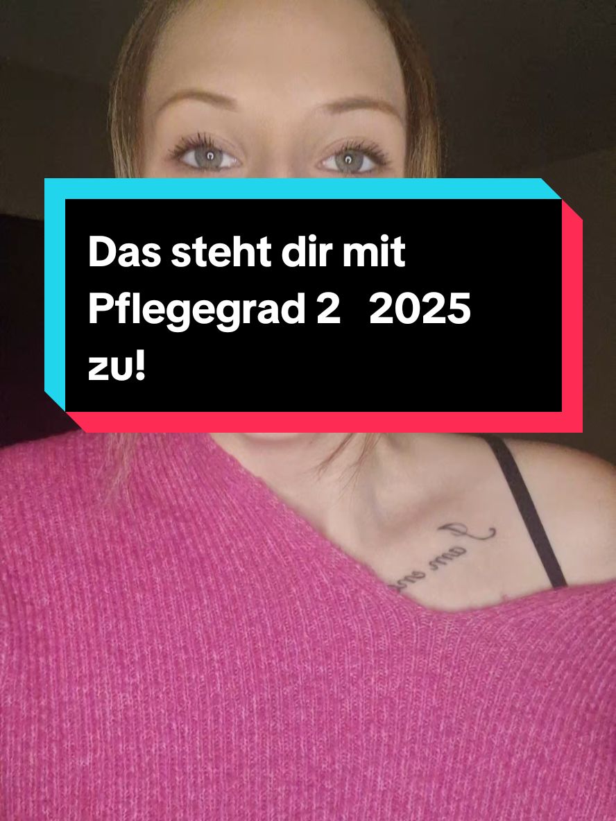 Das steht dir mit Pflegegrad 2 2025 zu! #pflegegrad #geld #mehrgeld #wichtig #wissen #krank #chronischkrank #wusstestdu #2025 #tipps #pflege #pflegendeangehörige #fyp #wirsindnichtallein 