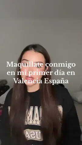 Maquíllate conmigo en mi primer dia viviendo en Valencia-España  🫧💋 #españa #grwm #españa #valencia 