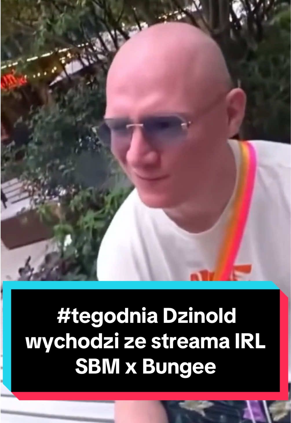 #tegodnia Dzinold wychodzi ze streama IRL SBM x Bungee  i robi to: #sbmlabel #bungee #dlaciebie #viral