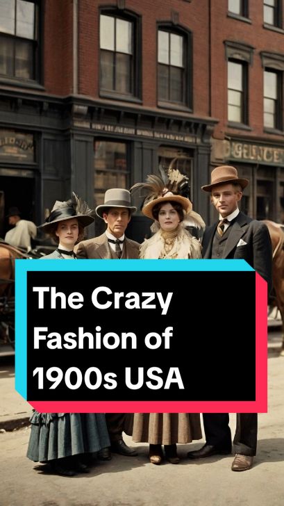 The Crazy Fashion of 1900s USA.   #HistoryFacts #DidYouKnow #HiddenHistory #Throwback #OnThisDay #FYP #ForYou #ForYouPage #TrendingNow #ViralVideo