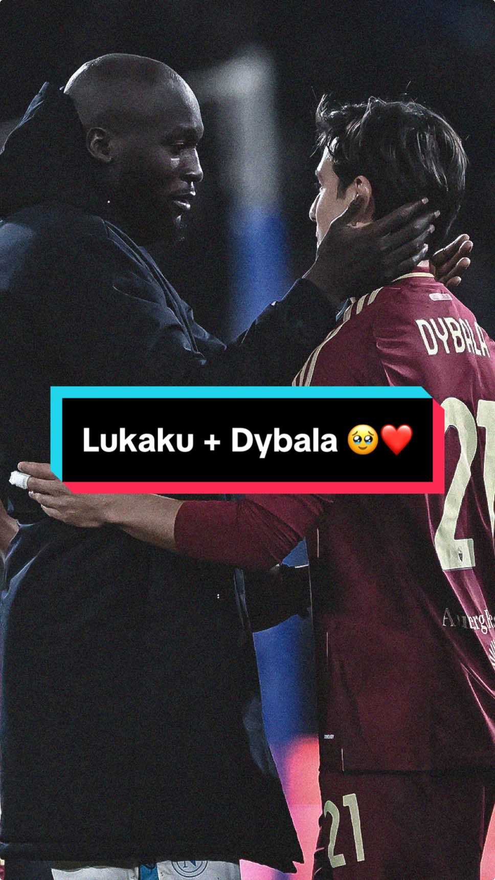 More than Calcio ❤️🥹 #lukaku #dybala #friends #scenes #seriea #tiktokcalcio #tiktokfootball 