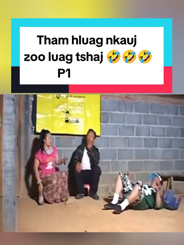 tham hluag nkauj lom zeem tshaj  #hmooblomzeem #funnyvideos #hmoobthaib #sunnyxyooj #hmoobtiktok #hàihước #hmongtiktoks #hmongtiktoks #hmoob #hmoobtojsiab #moviehmoobfunny #thamhluagnkauj #moviehmoobfunny #hmongfunny #zooluag #haihuoctiktok 