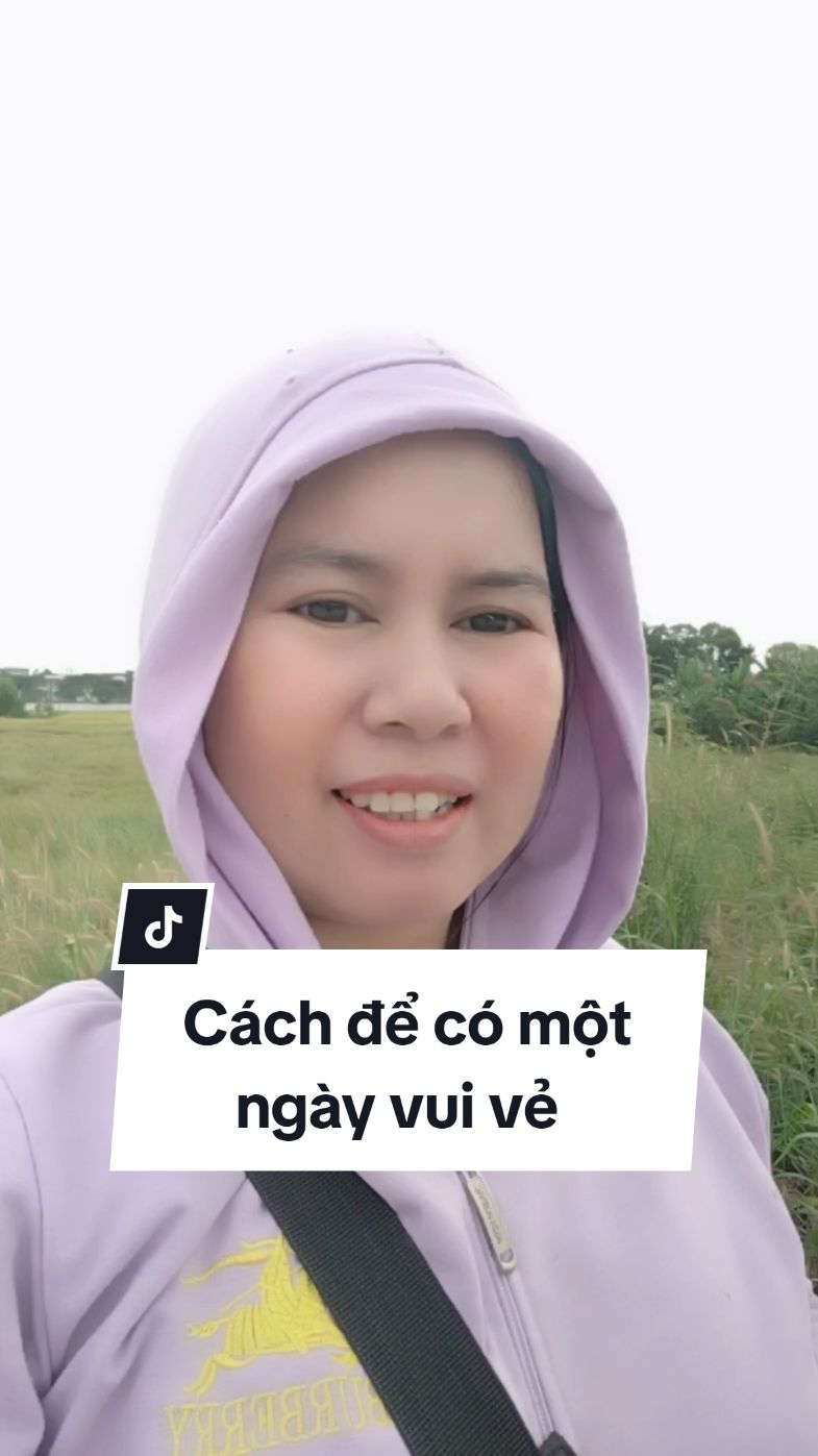 Cách để có một ngày vui vẻ