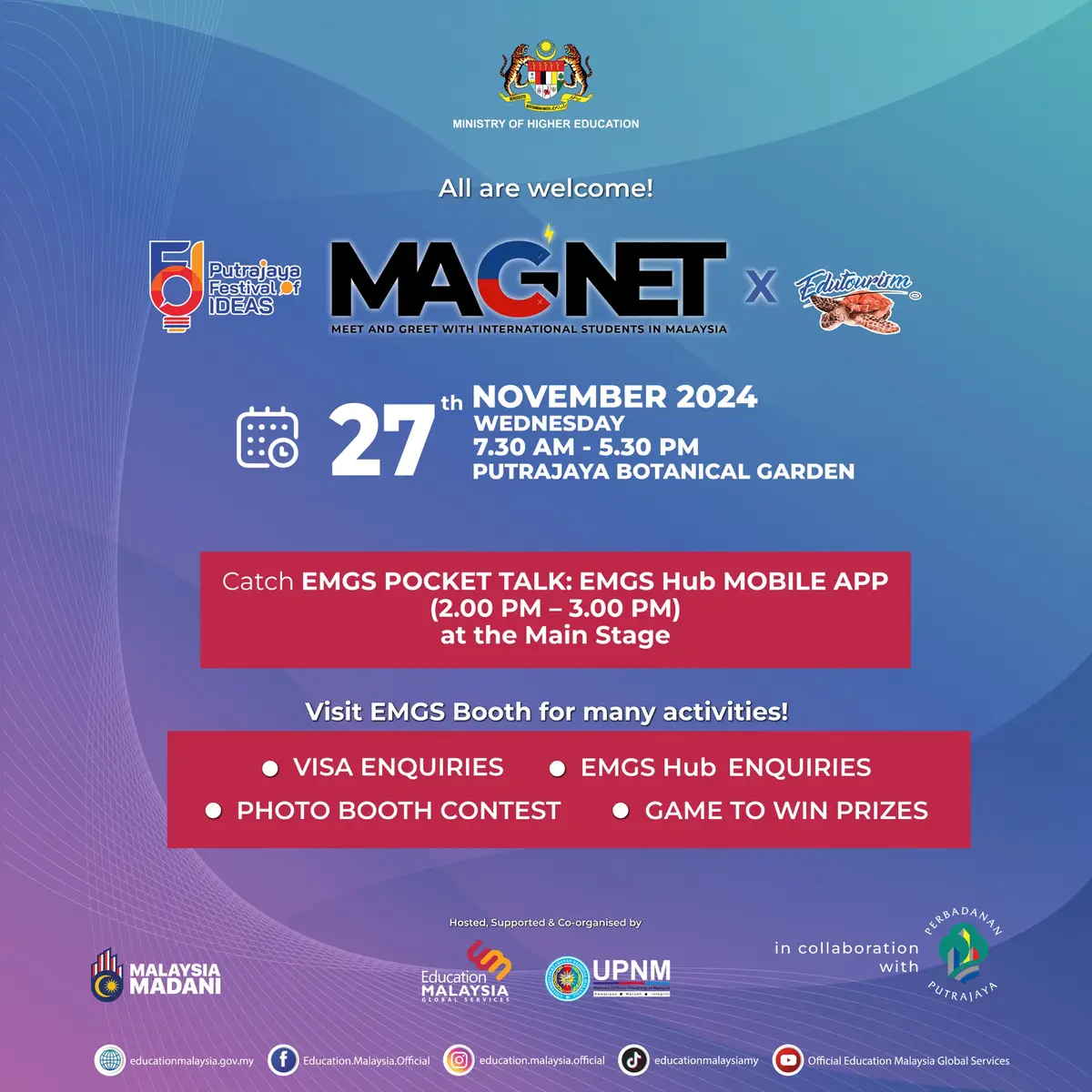 Hello, international students! EMGS will be at the Meet and Greet with International Students (MAGNET), happening this year at Putrajaya. Visit us at our booth and win exciting prizes! 📅 Date: 27 November 2024 (Wednesday) 🕒 Time: 7.30 am - 5.30 pm 📍 Location: Putrajaya Botanical Garden Here’s your chance to meet EMGS representatives of you have any inquiries on Visa, study programmes and many more! Mark your calendar and see you there! Register here: https://wkf.ms/4fU2hr6 #EMGS #MAGNET #MalaysiaMADANI #InternationalStudents