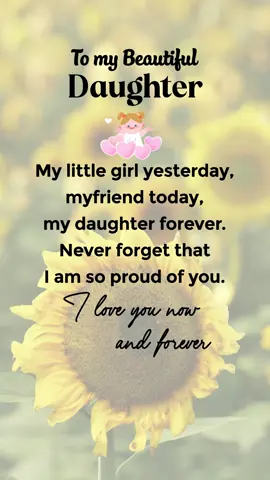 Tag your daughter to say how much you love her ❤️ #quotes #quoteoftheday #message #messageforyou #daughter #daughterlove #motherdaughter #motheranddaughter #familyquotes #fypviralシ #viraltiktok