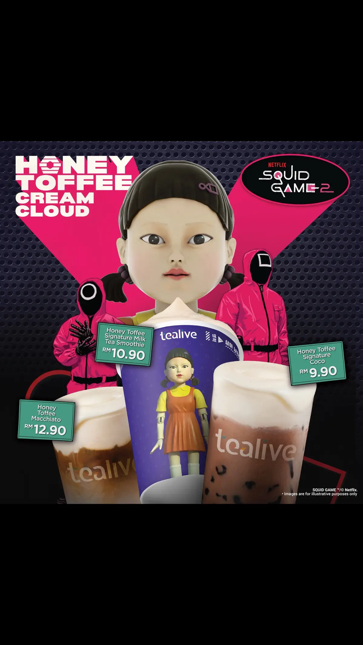 Introducing our new Tealive Drinks in collaboration with Netflix’s Squid Game:Honey Toffee Cream Cloud! 🍯☁️ ​ Indulge in the refreshing Honey Toffee Signature Milk Tea Smoothie,blending creamy goodness with a touch of honey.Try the Honey Toffee Macchiato for a rich espresso paired with sweet honey toffee cream or delight in the Honey Toffee Signature Coco,a chocolate coco with a sweet twist😍 ​Prices may vary depending on outlet locations. The countdown begins,get our new drinks starting tomorrow 27 November and by the way,get ready for Squid Game Season 2 premiering on 26 December 2024🦑Don’t miss out!@netflixmy​ #Tealive#BrewingPositivity #TealiveHoneyToffeeCreamCloud #TealivePlaysSquidGame #Netflix