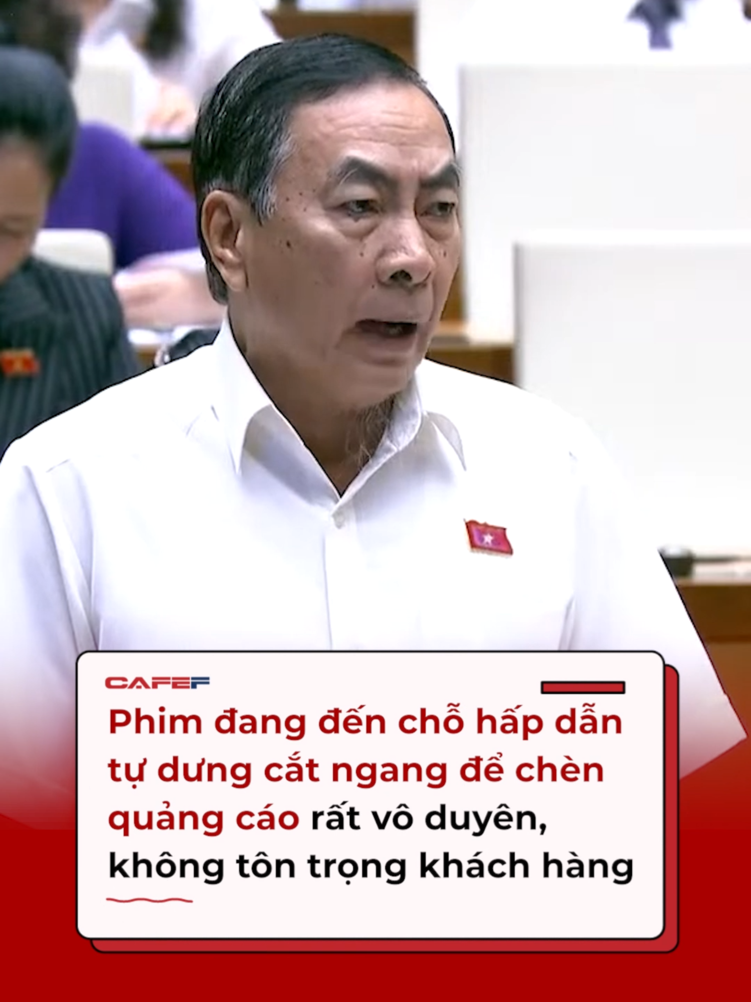 Đại biểu Phạm Văn Hòa (đoàn Đồng Tháp) đề cập thời gian qua, có trường hợp xem phim, hoặc nội dung khác, khi đang tới chỗ hấp dẫn, tự dưng cắt ngang chèn quảng cáo là điều “hết sức là vô duyên, không tôn trọng khách hàng”#CafeF #amm