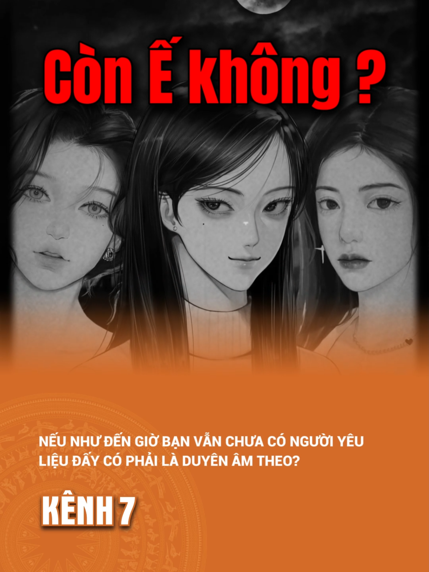 Nếu như đến giờ bạn vẫn chưa có người yêu liệu đấy có phải là duyên âm theo? #kenh7#kenh7life #metamultimedia #metamultimediagroup #tamlinhhuyenbi #bian#kybi #linhhon