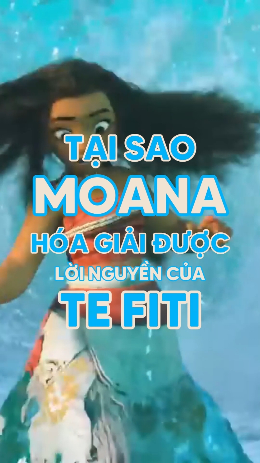 Tại sao Moana hóa giải được lời nguyền của Tefiti #w2w #cartoon #moana  #tiktokgiaitri #moana2  #phimhoathinh 