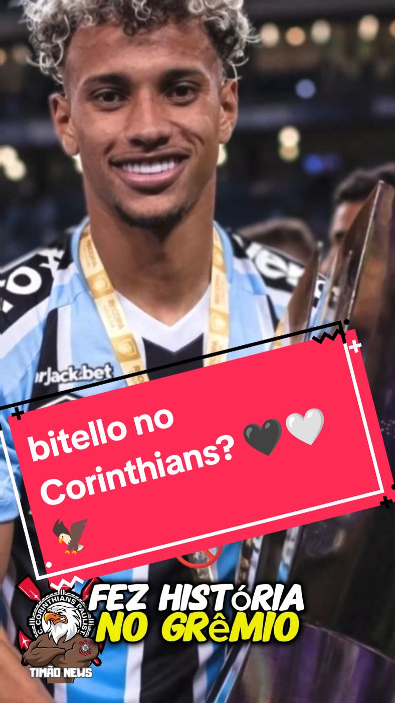 nova contratação a vista no Corinthians bitello no Timão? #corinthians #noticiasdocorinthians #futebolbrasileiro #pravoce #fy 