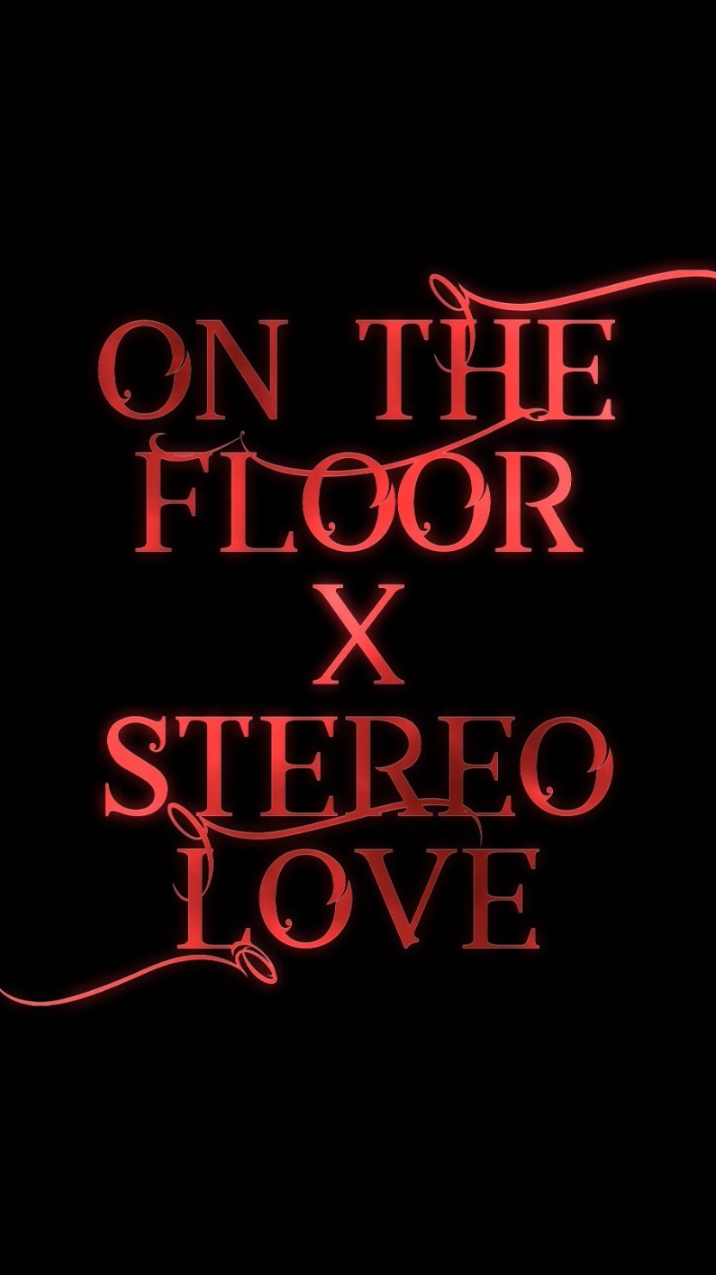 part 580 l On The Floor x Stereo Love #jlo #edwardmaya #vikajigulina #mashup #gobaith #fypage #foryou #lyrics #music #xxririxx 