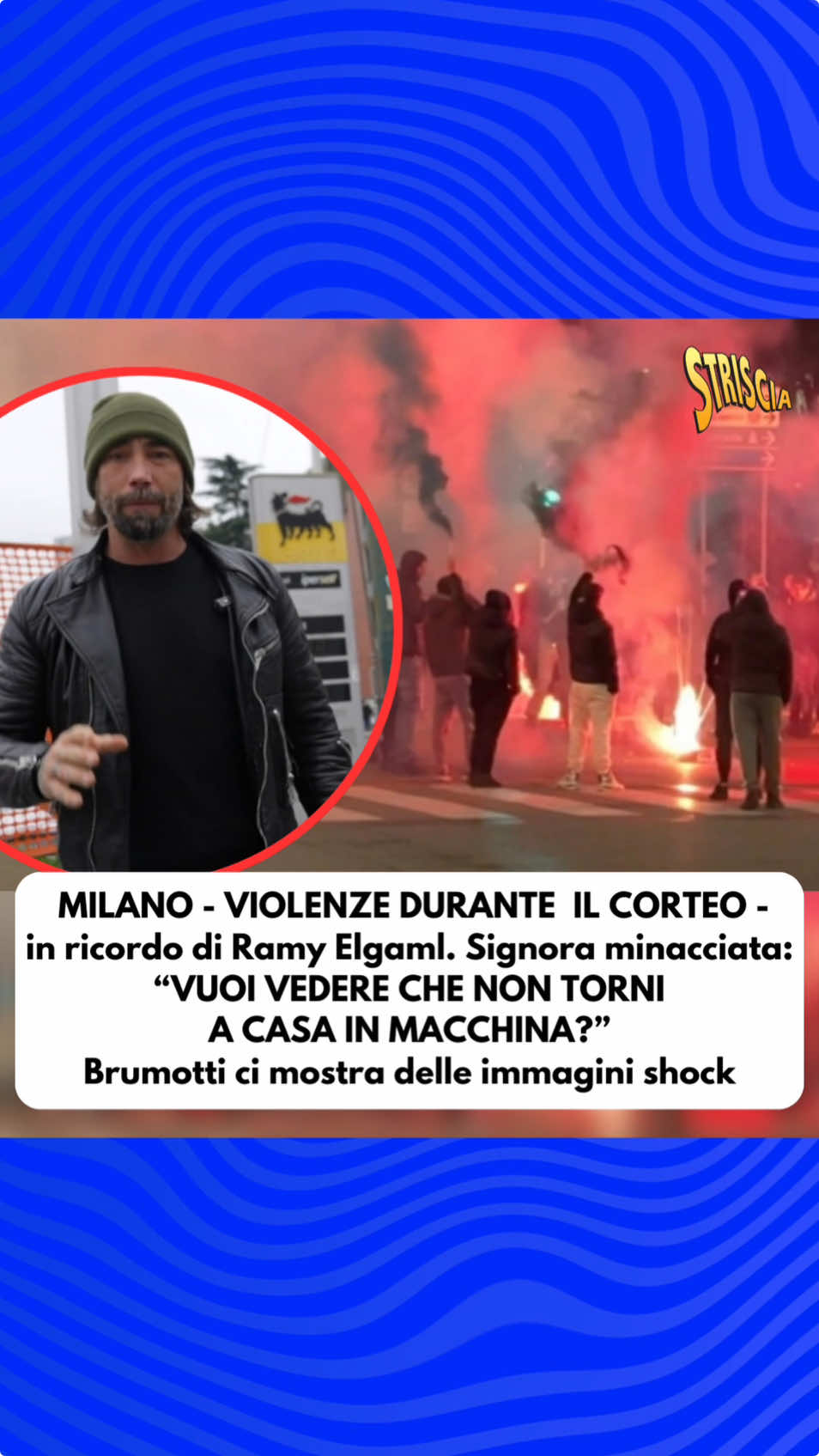 MILANO - VIOLENZE DURANTE IL CORTEO - in ricordo di Ramy Elgaml. Signora minacciata: “VUOI VEDERE CHE NON TORNI A CASA IN MACCHINA?” @Vittorio Brumotti ci mostra delle immagini shock Al link in bio il video completo  #Striscialanotizia #Brumotti #Milano  #canale5 #perte #fyp #viral 