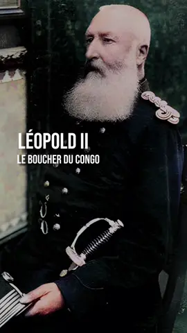 LÉOPOLD II - Le boucher du Congo  #histoire #colonie #belgique #congo #history #leopold #kinshasa #kinshasa🇨🇩 #bruxelles #roi #king #belgium #genocide #pourtoi #afrique #africa 