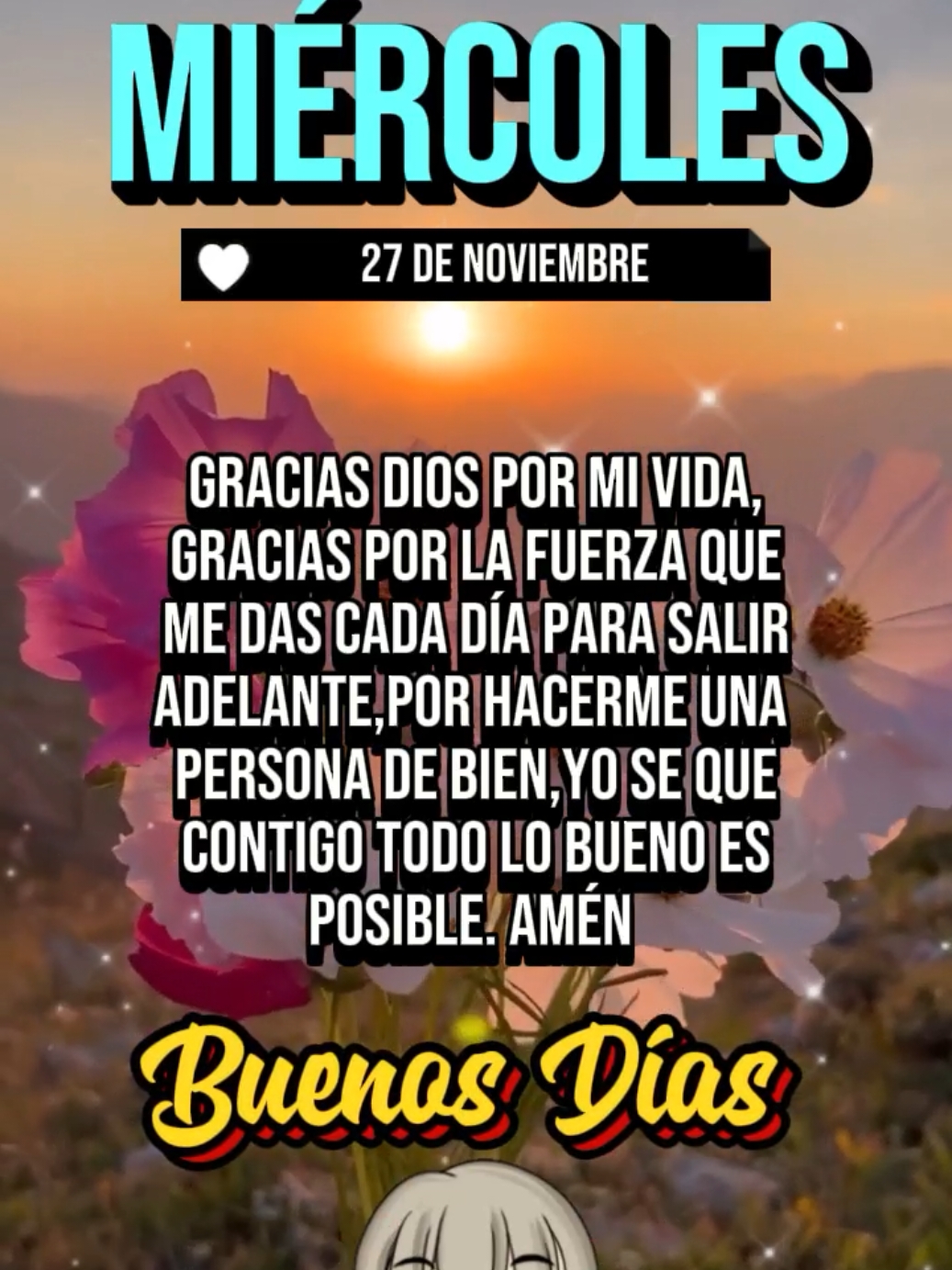 Buenos días feliz Miércoles🙌💕☀️#frases #bonitas #parati #dios #fyp #felizdia #bendiciones #buenosdias 