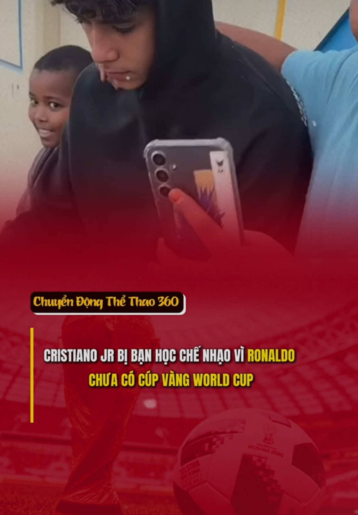 Cristiano Jr bị bạn học chế nhạo vì Ronaldo chưa có cup vàng World Cup #chuyendongthethao360 #ronaldo #cristianoronaldo #ronaldojr #worldcup #bongda #bóngđá #football #fyb #xuhuong 