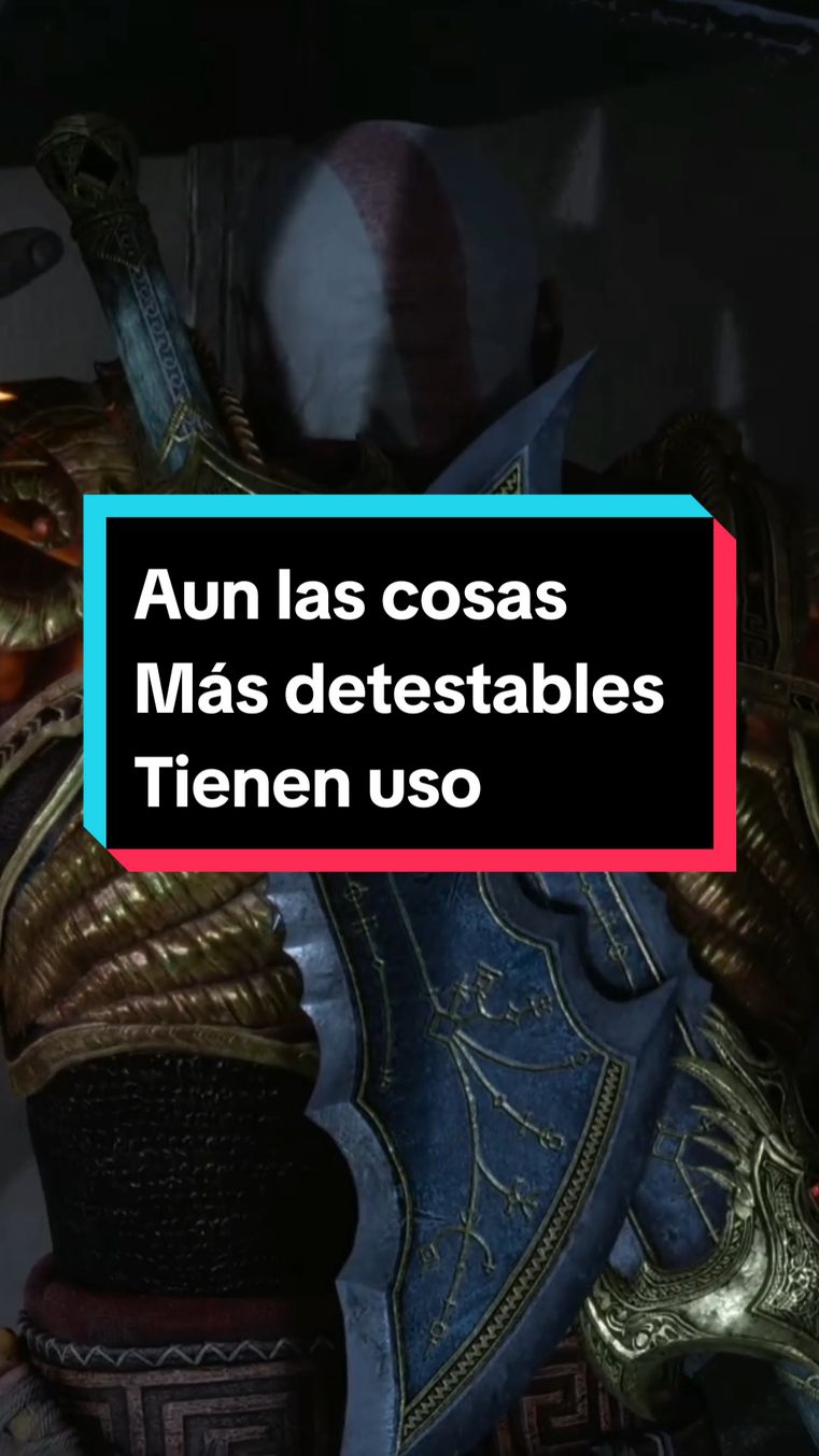 Aun las cosas mas detestables, tienen uso #motivation #playstation #kratos #godofwar 