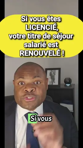 #licenciement  #renouvellement de titre de séjour 