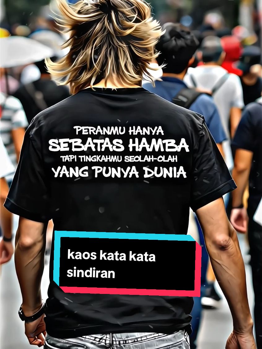 kaos peranmu hanya sebatas hamba #kaos #kaosdistro #kaossindiran #kaoskatakata #fyp #tokoserbakaos 