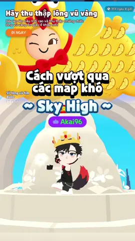 Cách vượt qua các map khó trong trò Sky High [P.1] ☁️✨#akai96 #Playtogether #playtogethervng #GamingOnTikTok 