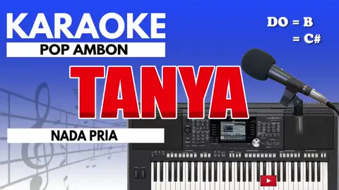 KARAOKE AMBON-TANYA (Yochen Amos)#KaraokeAmbonViral#laguviralambon#laguambonterbaik#karaokekeyboardambon#yochenamostanya#karaoketiktok🎵🎼 #kupangupdate #nttupdate🔥 #nttupdate #flobamora #nttpride🏝🔥kupangntt💯fpy😊kupangntt💯 #kupangpunyadong🔥 #tiktokviral2024🤓foryourpage🔥♥️😍 #fypage #CapCut #fypシ゚viral 