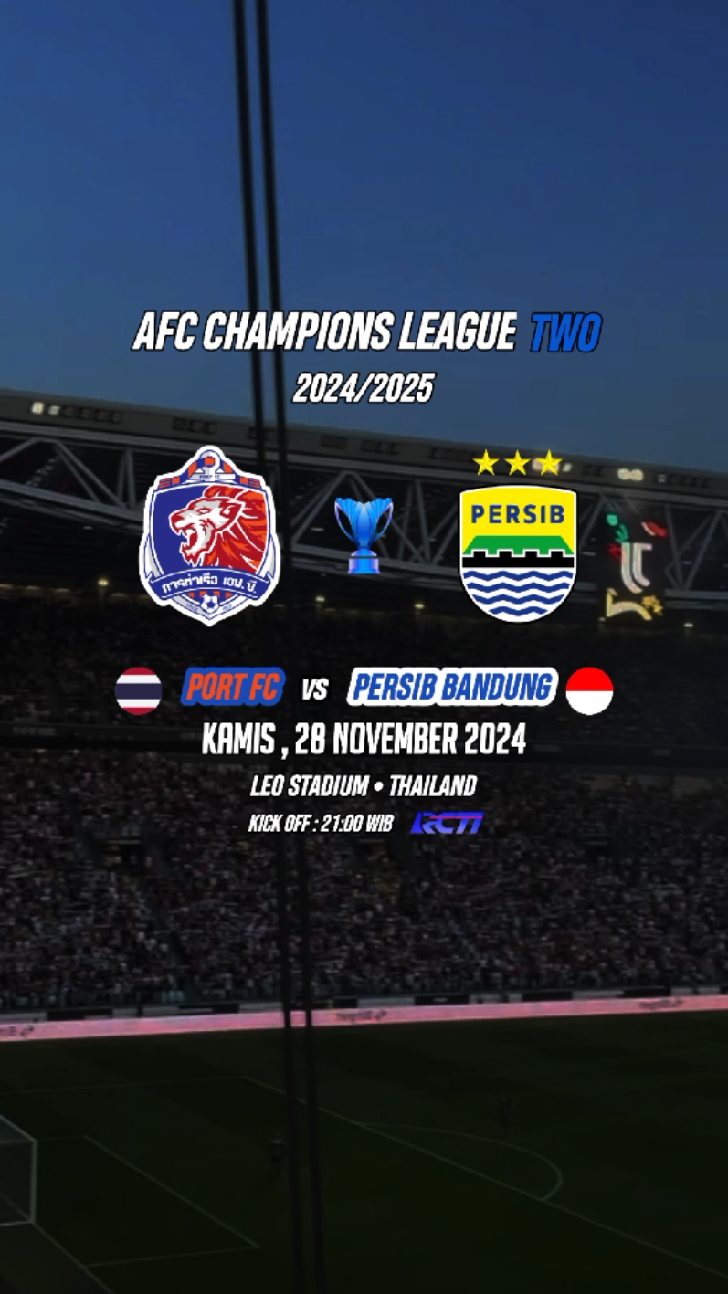 Jadwal Port FC vs Persib Bandung ACL Two 2024/25 Live RCTI #afcchampionsleague #persib #persibbandung #portfc #indonesia #jadwal_bola22 #jadwalbola 