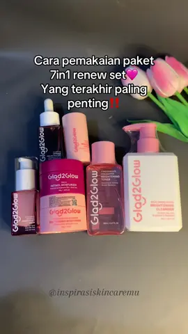 Berikut cara pemakaian bundle 7in1 super renew set #glad2glow #glad2glowid #skincareroutine #skincaretips #skincareproducts #promotiktok 
