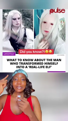The man who transformed himself into a real-life elf #pulsenigeria #pulseviral #tiktoknigeria 