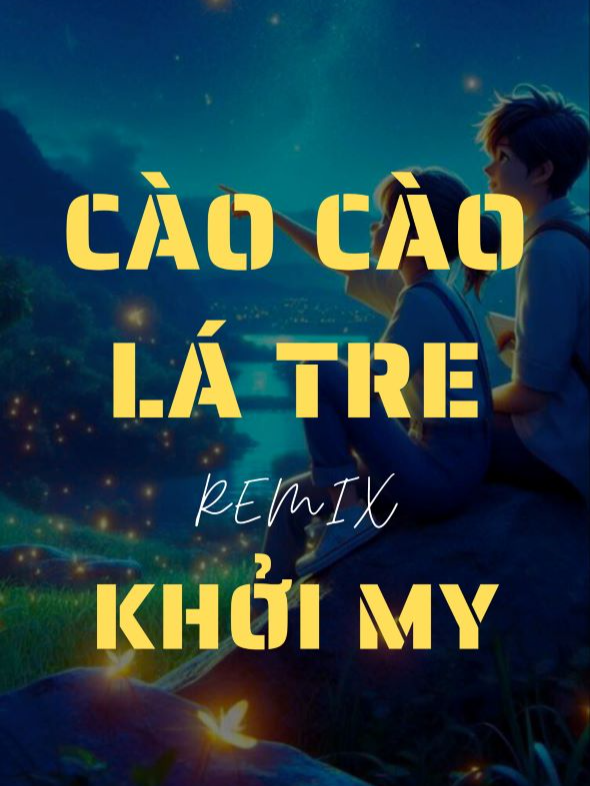 * Cào Cào Lá Tre Remix - Khởi My #4u #caocaolatreremix #khoimy #fypツ #hits #leeedm #leeedmmuzik